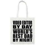 Video Editor By Day World's Best Dad By Night - Tote Bag White