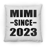 Mimi Since 2023 - Throw Pillow