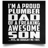 Proud Plumber Dad Of Awesome Son - Poster Square