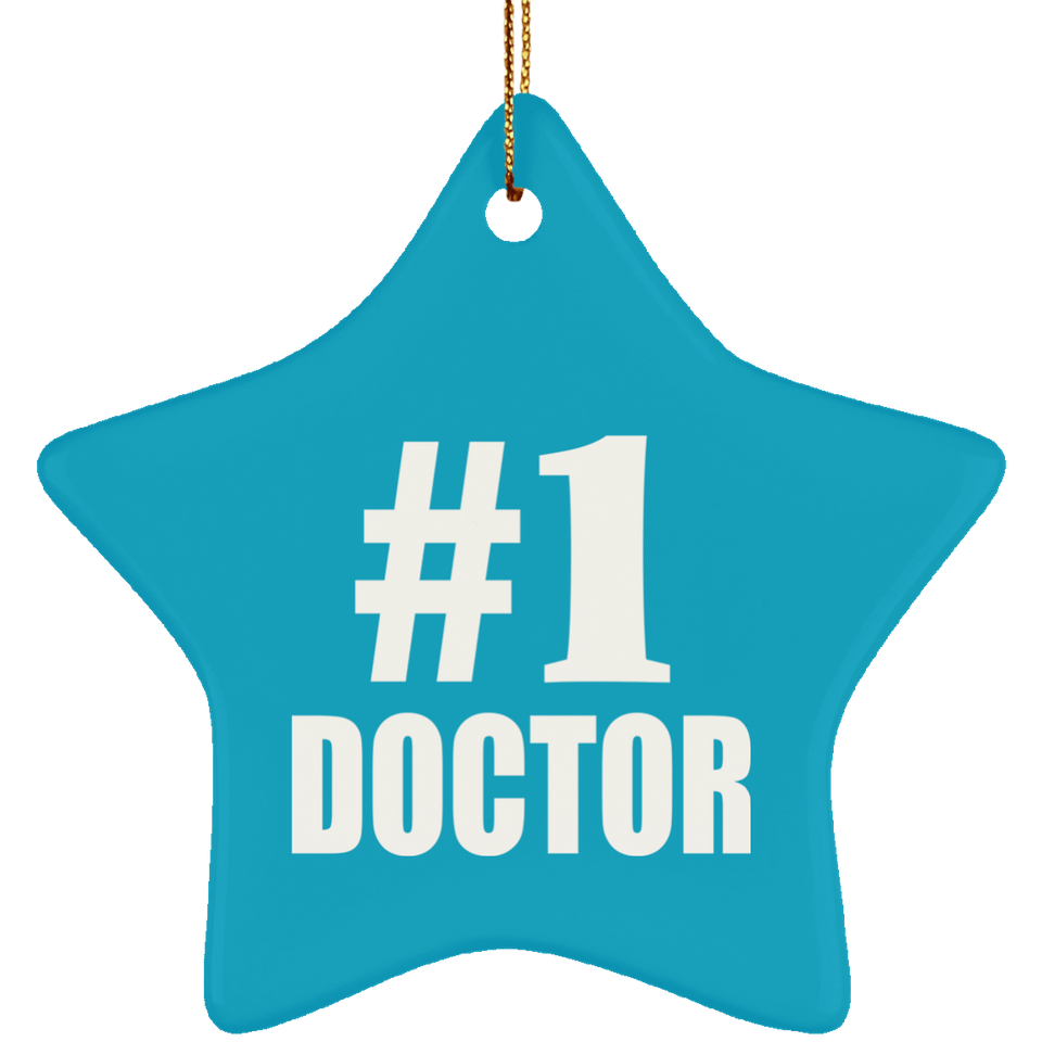 Number One #1 Doctor - Star Ornament