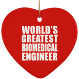 World's Greatest Biomedical Engineer - Heart Ornament