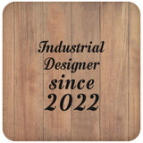 Industrial Designer Since 2022 - Drink Coaster C