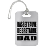 Basset Fauve De Bretagne Dad - Luggage Bag Tag