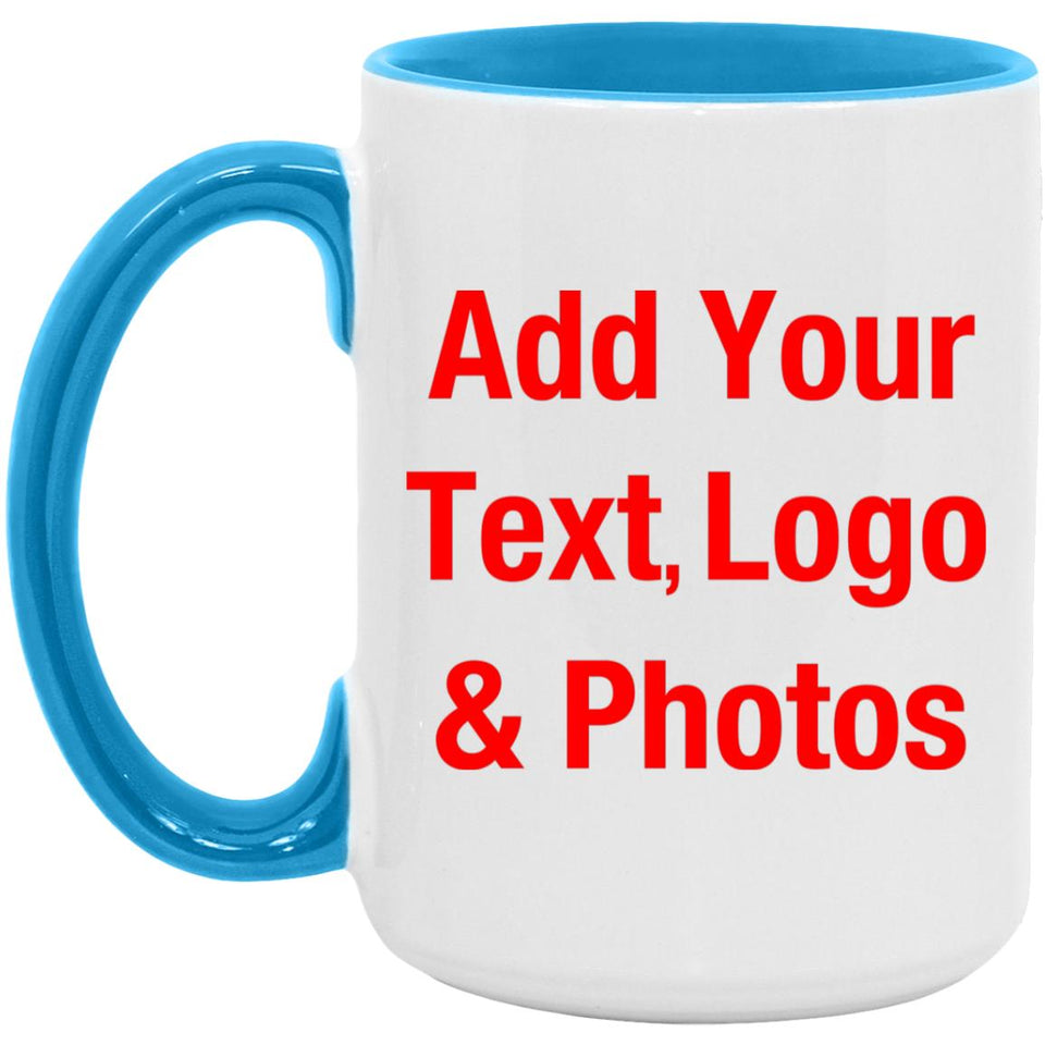 Personalized Custom Gift, Add Photo Logo Text Picture - 15oz Accent Mug