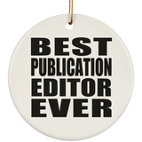 Best Publication Editor Ever - Circle Ornament
