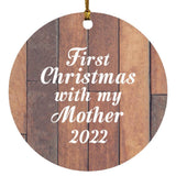 First Christmas With My Mother 2022 - Circle Ornament E