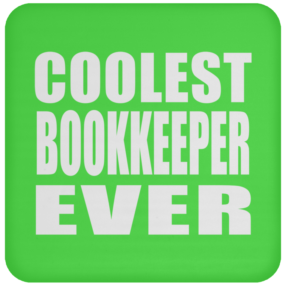 Coolest Bookkeeper Ever - Drink Coaster