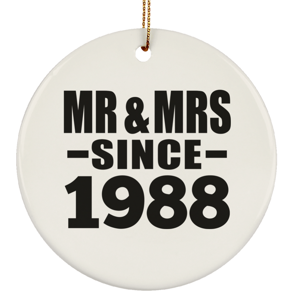 36th Anniversary Mr & Mrs Since 1988 - Circle Ornament