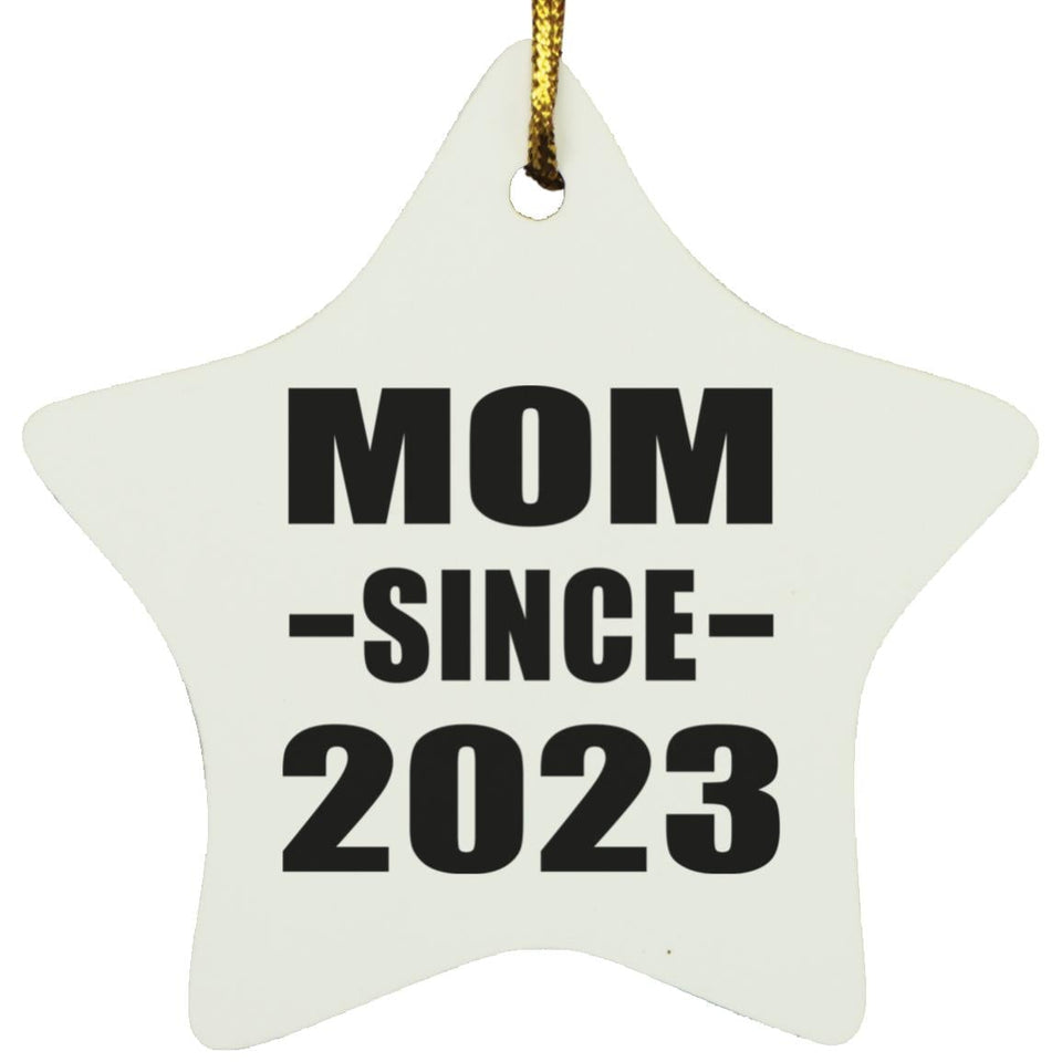 Mom Since 2023 - Star Ornament