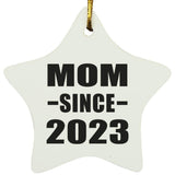 Mom Since 2023 - Star Ornament