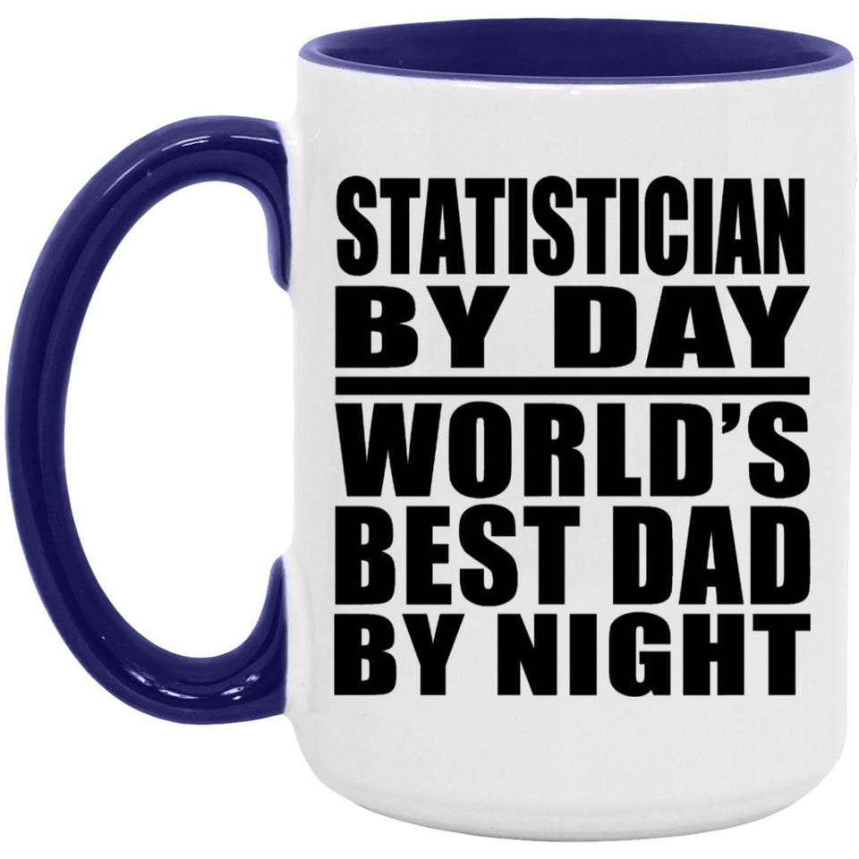 Statistician By Day World's Best Dad By Night - 15oz Accent Mug Purple