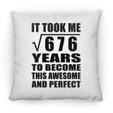 26th Birthday Took Square Root of 676 Years To Awesome - Throw Pillow