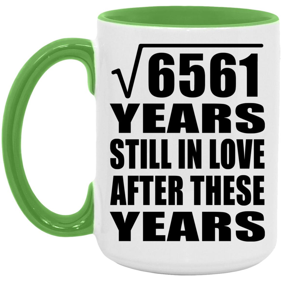 81st Anniversary Square Root of 6561 Years Still In Love - 15oz Accent Mug Green