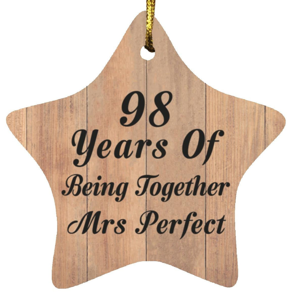 98th Anniversary 98 Years Of Being Mrs Perfect - Star Ornament C
