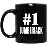Number One #1 Lumberjack - 11 Oz Coffee Mug Black