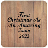 First Christmas As An Amazing Nana 2022 - Drink Coaster C
