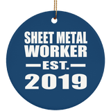 Sheet Metal Worker Established EST. 2019 - Circle Ornament