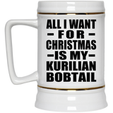 All I Want For Christmas Is My Kurilian Bobtail - Beer Stein
