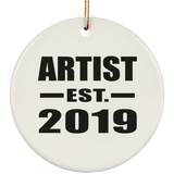 Artist Established EST. 2019 - Circle Ornament