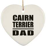 Cairn Terrier Dad - Heart Ornament