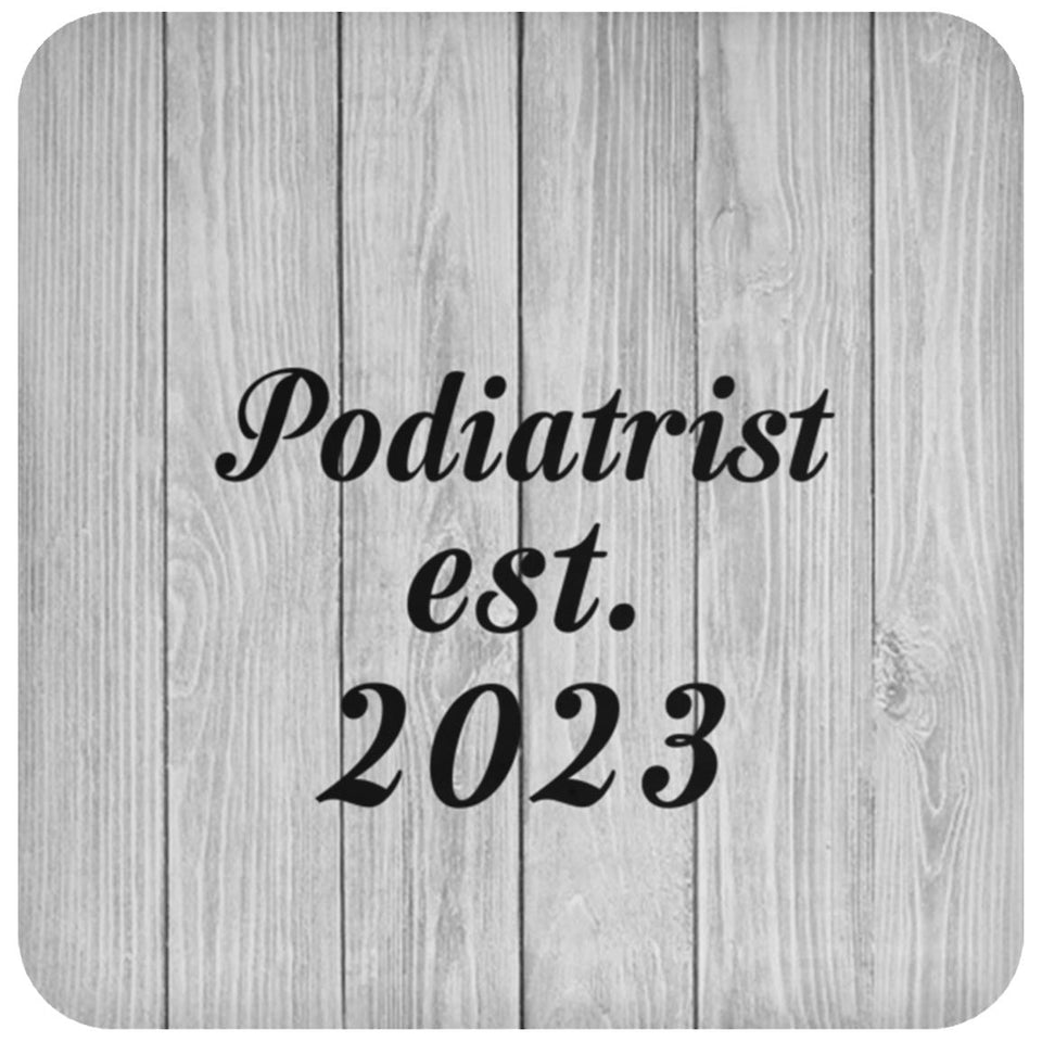 Podiatrist Established Est. 2023 - Drink Coaster F