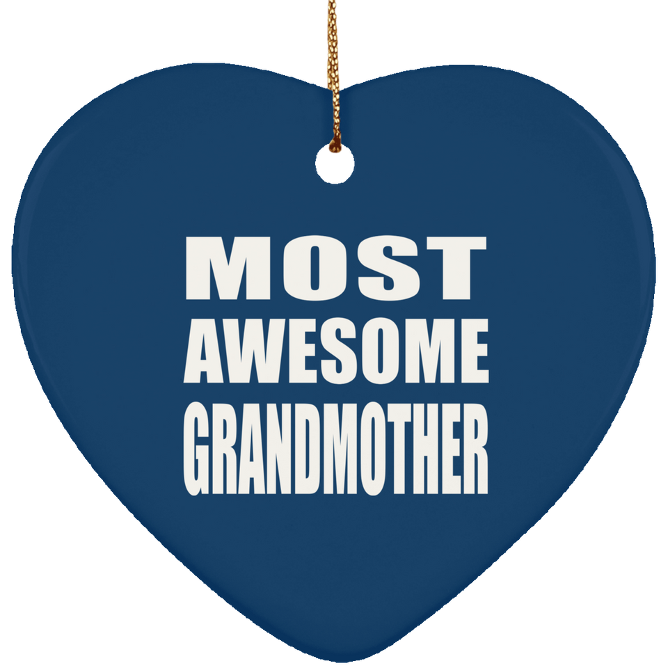Most Awesome Grandmother - Heart Ornament