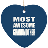 Most Awesome Grandmother - Heart Ornament