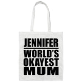 Jennifer World's Okayest Mum - Tote Bag White