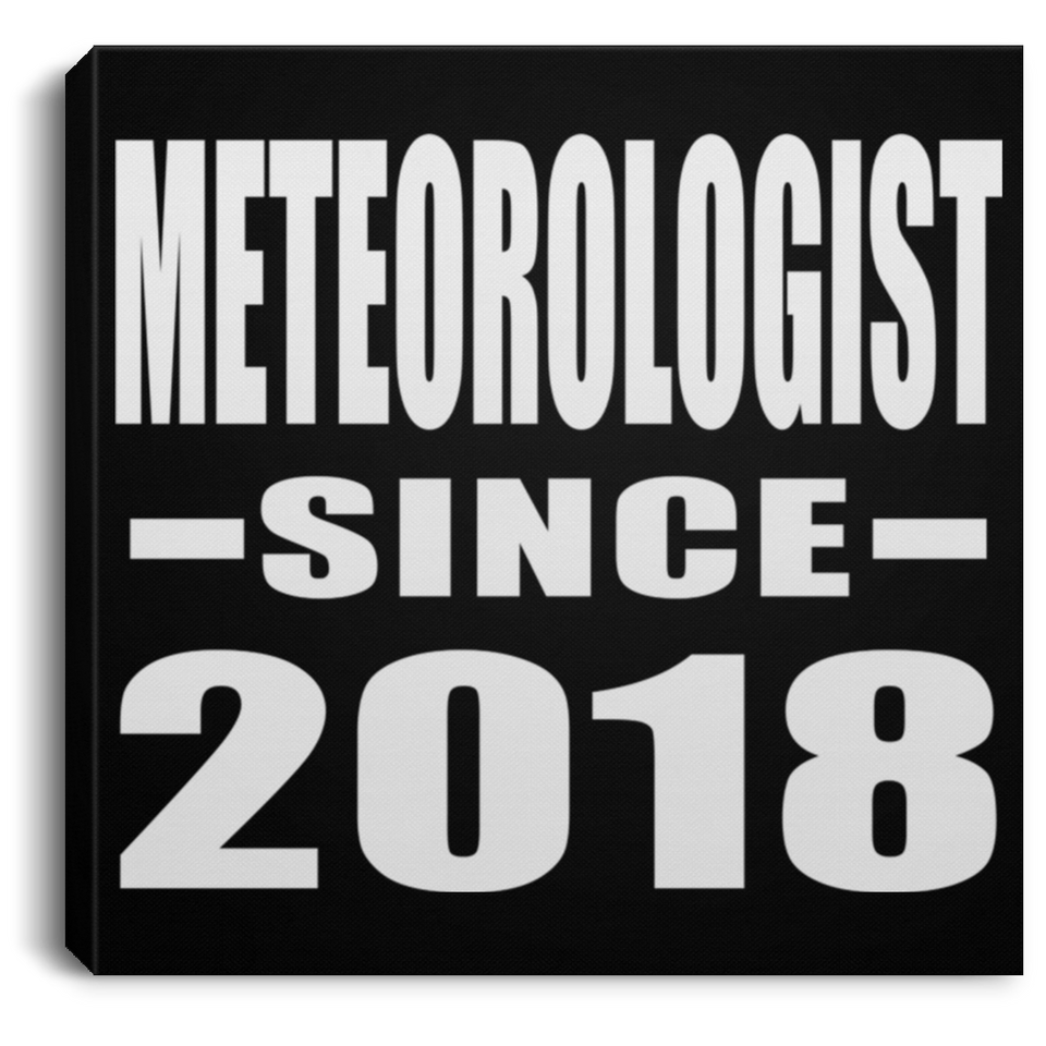 Meteorologist Since 2018 - Canvas Square