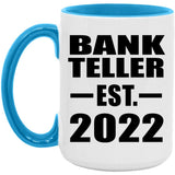 Bank Teller Established EST. 2022 - 15oz Accent Mug Blue