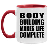 Body Building Makes Life Complete - 11oz Accent Mug Red
