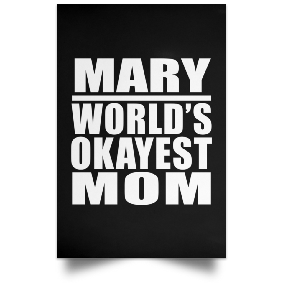 Mary World's Okayest Mom - Poster Portrait