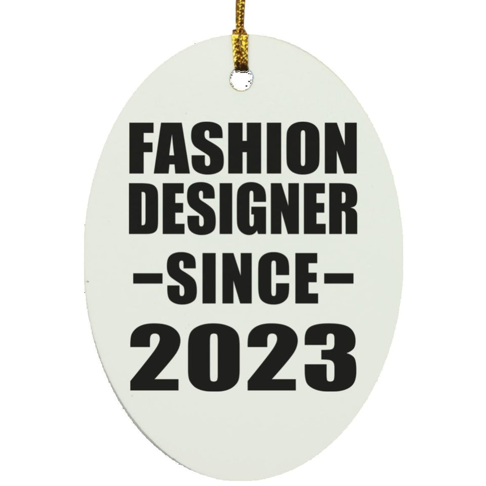 Fashion Designer Since 2023 - Oval Ornament