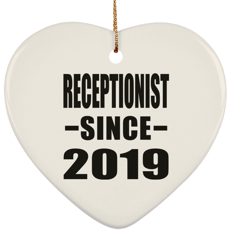Receptionist Since 2019 - Heart Ornament