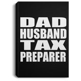 Dad Husband Tax Preparer - Canvas Portrait
