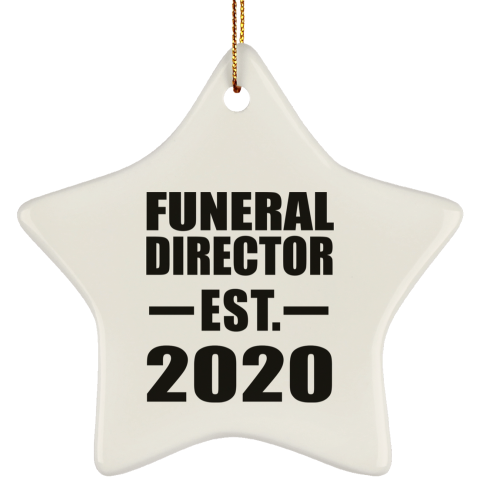 Funeral Director Established EST. 2020 - Star Ornament