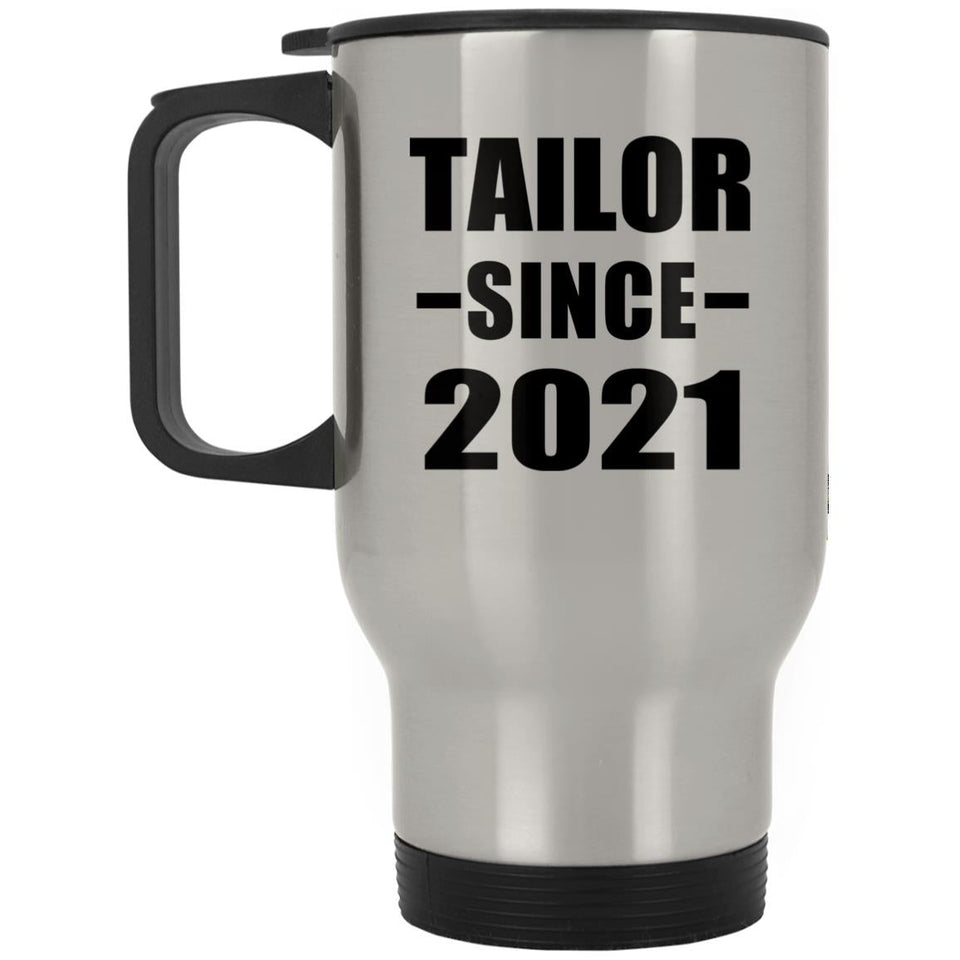 Tailor Since 2021 - Silver Travel Mug