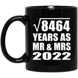 92nd Anniversary Square Root of 8464 Years As Mr & Mrs 2022 - 11oz Coffee Mug Black