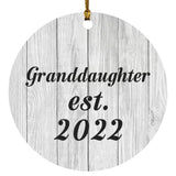 Granddaughter Established Est. 2022 - Circle Ornament F