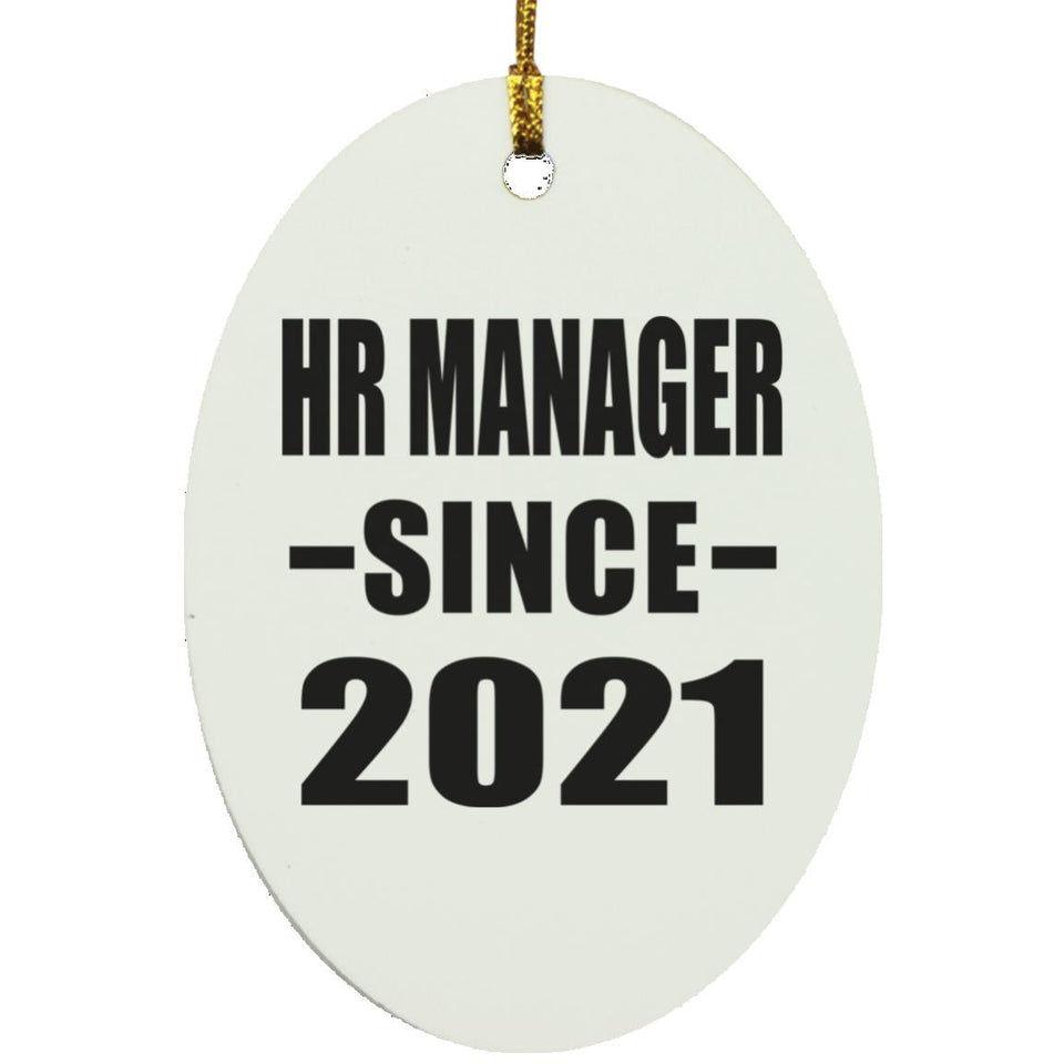 HR Manager Since 2021 - Oval Ornament