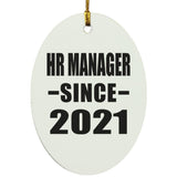 HR Manager Since 2021 - Oval Ornament
