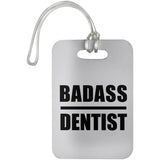 Badass Dentist - Luggage Bag Tag