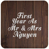 First Year As Mr & Mrs Nguyen - Drink Coaster D