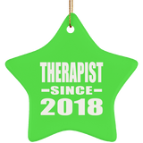 Therapist Since 2018 - Star Ornament