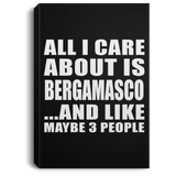 All I Care About Is Bergamasco - Canvas Portrait