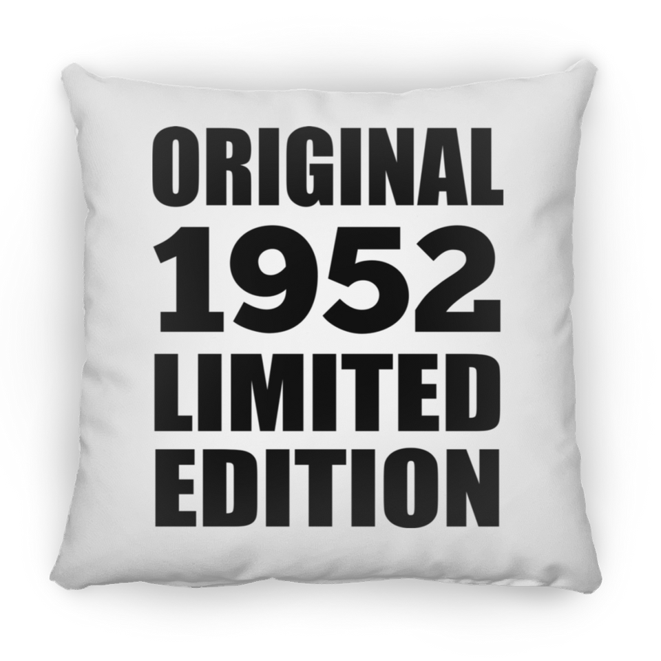 72nd Birthday Original 1952 Limited Edition - Throw Pillow