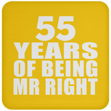 55th Anniversary 55 Years Of Being Mr Right - Drink Coaster