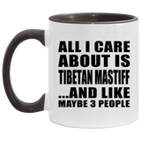 All I Care About Is Tibetan Mastiff - 11oz Accent Mug Black