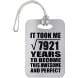 89th Birthday Took Square Root of 7921 Years To Awesome - Luggage Bag Tag