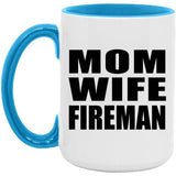 Mom Wife Fireman - 15oz Accent Mug Blue